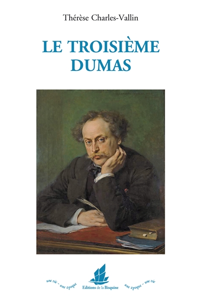 Le troisième Dumas