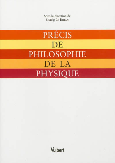 Précis de philosophie de la physique