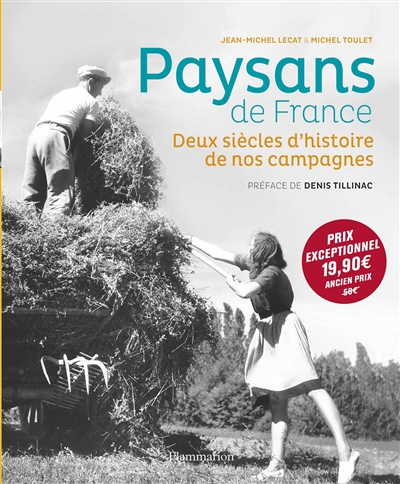 Paysans de France : 1770-1970, deux siècles d'histoire de nos campagnes