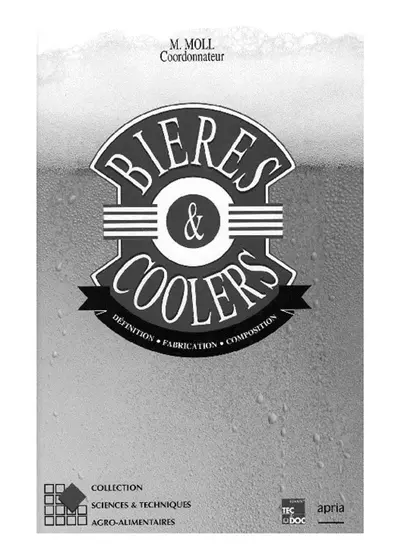 Bières alcoolisées, à faible teneur ou sans alcool et coolers : définition, fabrication, composition