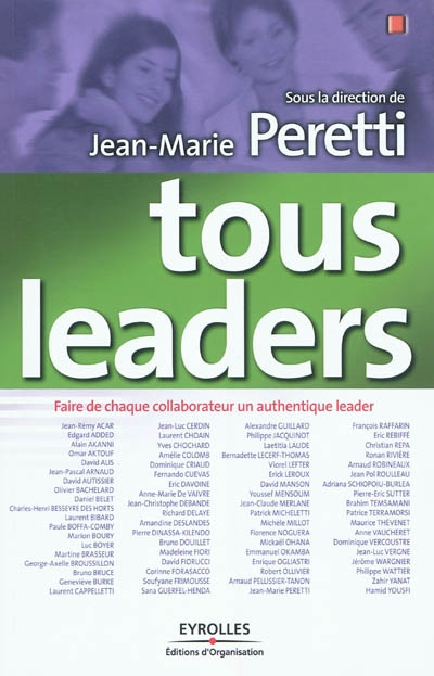 Tous leaders : faire de chaque collaborateur un authentique leader