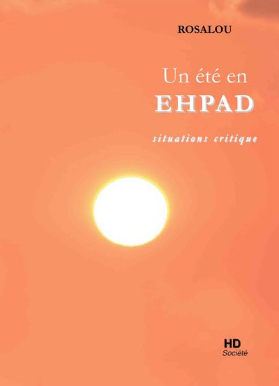Un été en Ehpad : situation critique