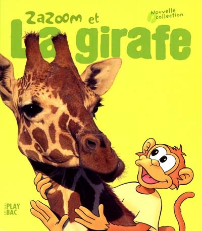 Zazoom et la girafe