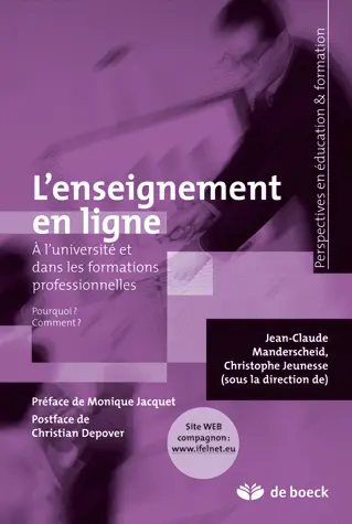 L'enseignement en ligne à l'université et dans les formations professionnelles : pourquoi ? Comment ?