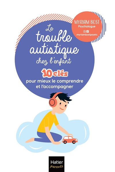 Les troubles autistiques...