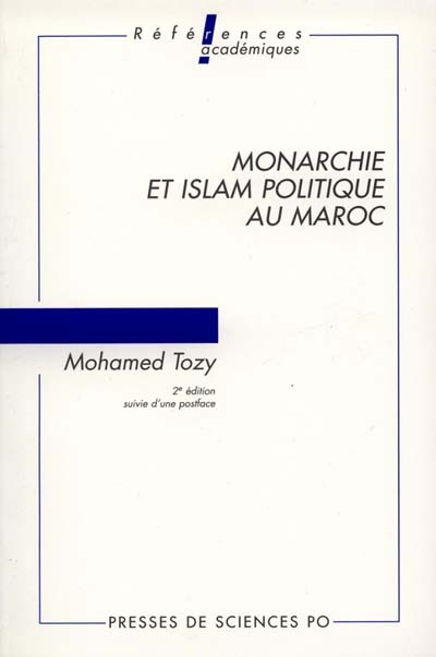 Monarchie et islam politique au Maroc