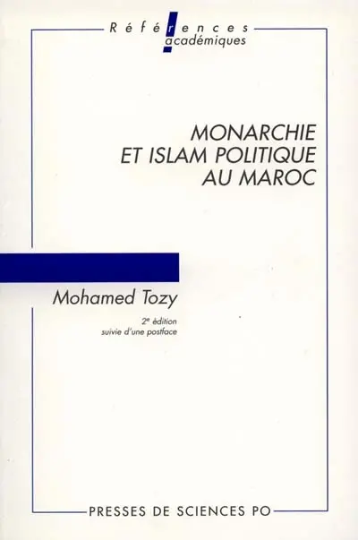 Monarchie et islam politique au Maroc