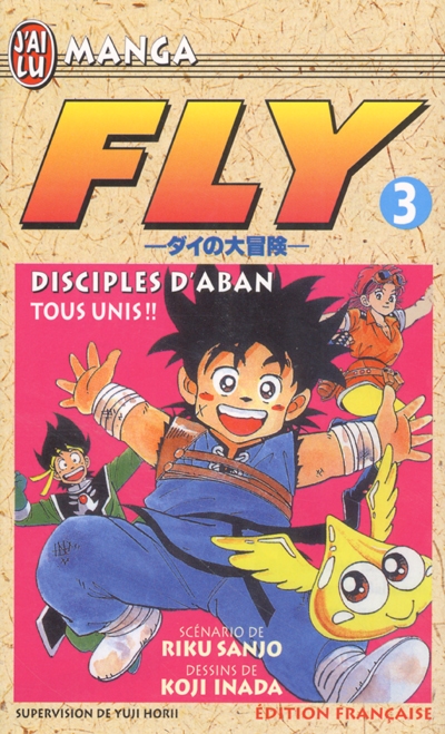 Fly. Vol. 3. Disciples d'Aban, tous unis !