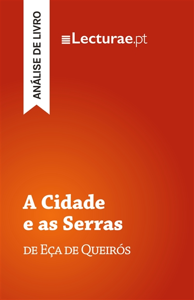 A Cidade e as Serras — Eça...