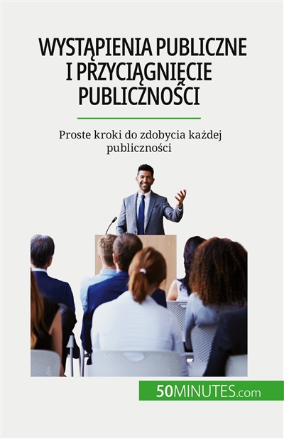Wystąpienia publiczne i...