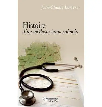 Souvenirs d'un médecin haut-saônois