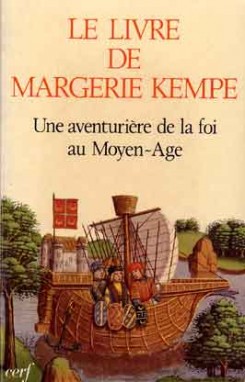 Le Livre de Margery Kempe : une aventurière de la foi au Moyen Age