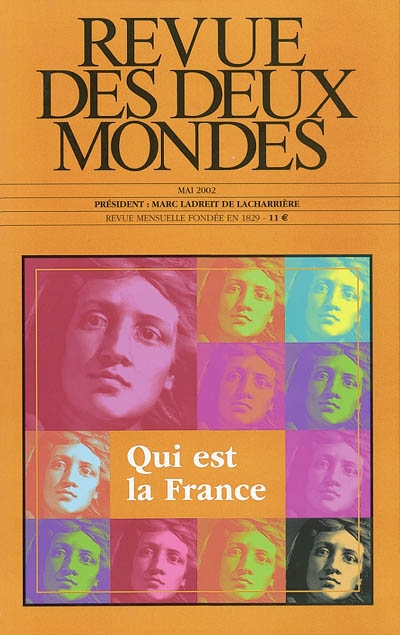 Revue des deux mondes, n° 5 (2002). Qui est la France ?