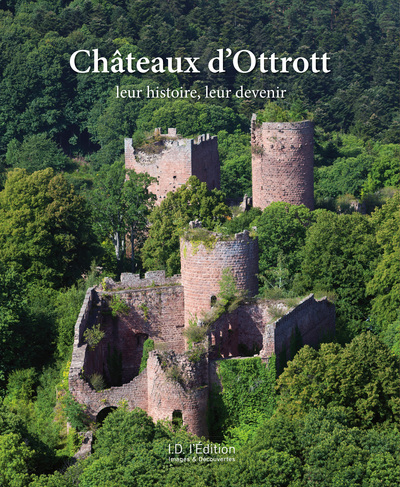Châteaux d'Ottrott : leur histoire, leur devenir
