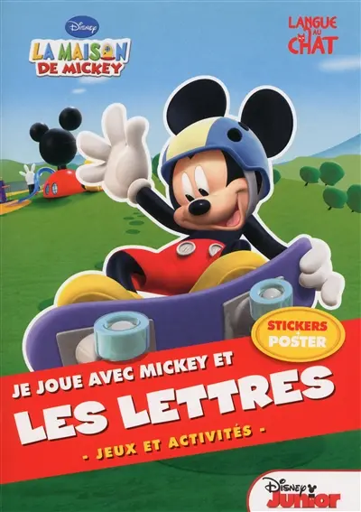 Je joue avec Mickey et les lettres : jeux et activités