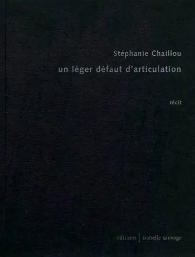 Un léger défaut d'articulation : récit