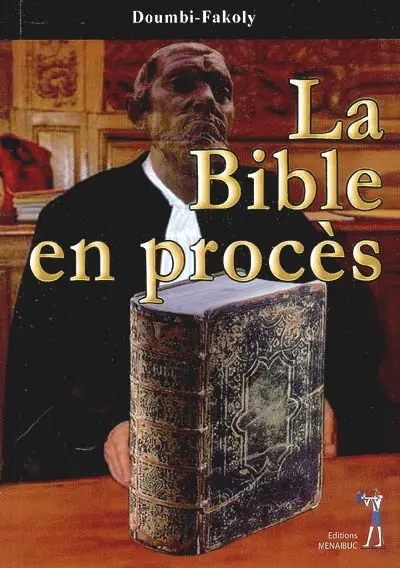 La Bible en procès