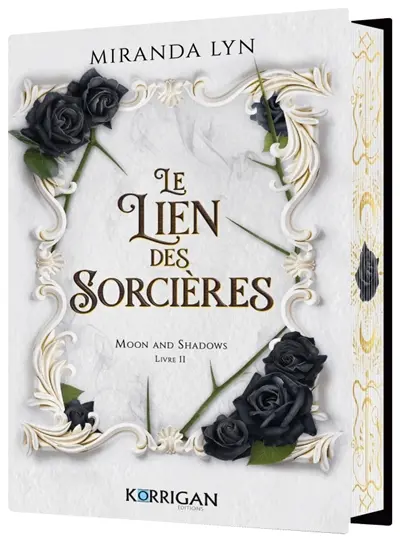 Moon and shadows. Vol. 2. Le lien des sorcières