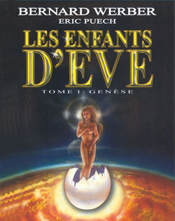 Les enfants d'Eve. Vol. 1. Genèse