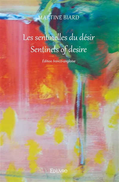 Les sentinelles du désir...