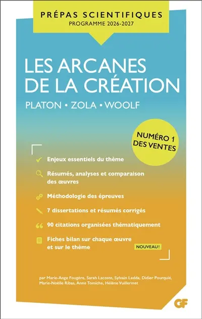 Les arcanes de la création : Platon, Zola, Woolf : prépas scientifiques programme 2026-2027