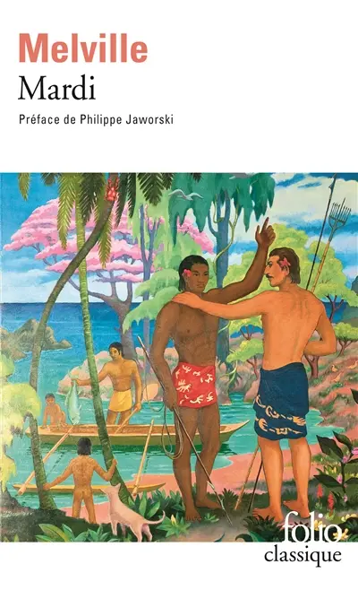 Mardi : et le voyage qui y mena