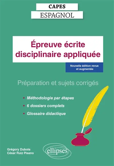 Epreuve écrite disciplinaire appliquée, Capes espagnol : préparation et sujets corrigés Epreuve écrite disciplinaire appliquée, Capes espagnol : préparation et sujets corrigés