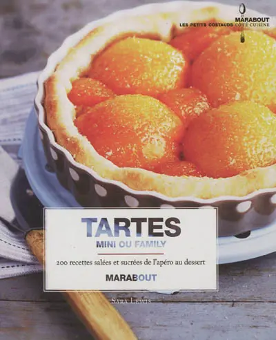 200 tartes sucrées et salées