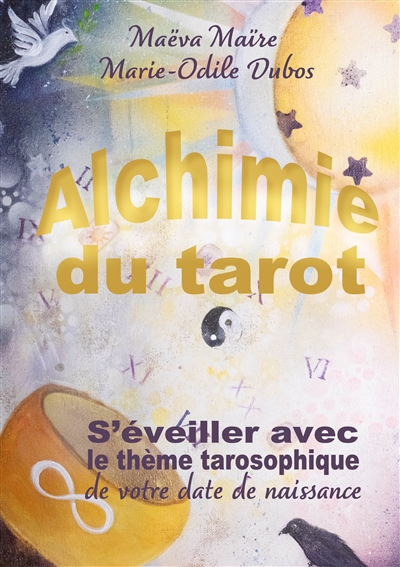 Alchimie du Tarot : S'éveiller avec le thème tarosophique de votre date de naissance