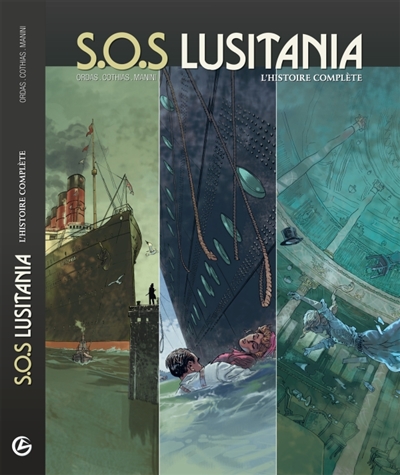 SOS Lusitania : l'histoire complète