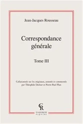 Correspondance générale. Vol. 03