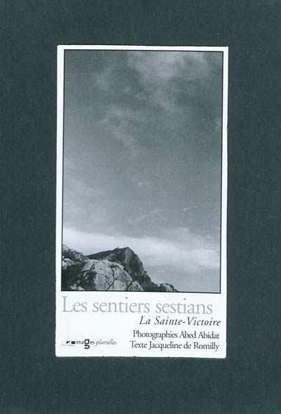 Les sentiers sestians : la Sainte-Victoire