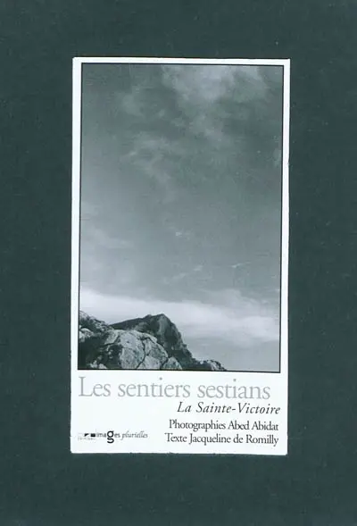 Les sentiers sestians : la Sainte-Victoire