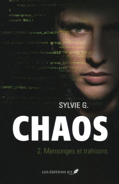 Chaos. Vol. 2. Mensonges et trahisons