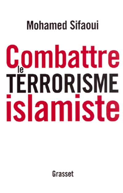 Combattre le terrorisme islamiste