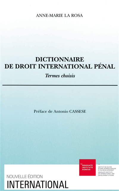 Dictionnaire de droit international pénal : termes choisis