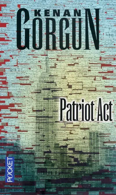 Patriot act : première enquête de l'inspecteur Elvis Casanova