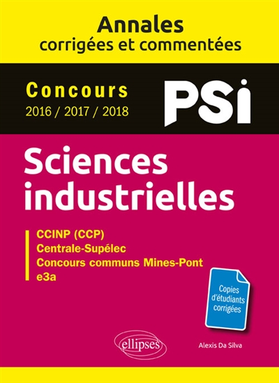 Annales corrigées de sciences industrielles : PSI