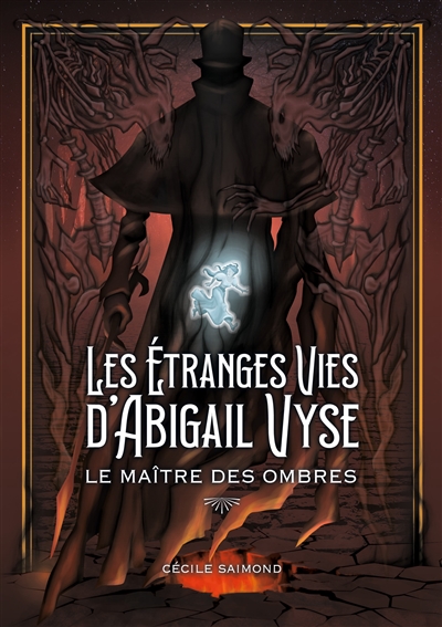 Les Etranges Vies d'Abigail...