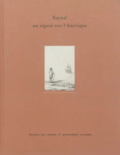 Raynal, un regard vers l'Amérique