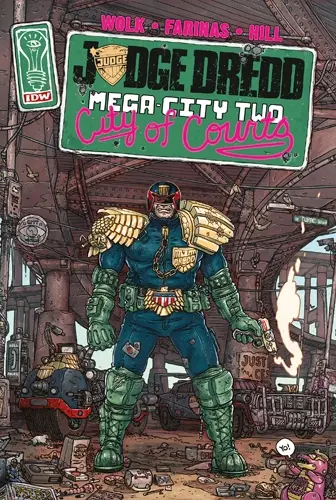 Judge Dredd. Judge Dredd : Mega-City Two : city of courts
