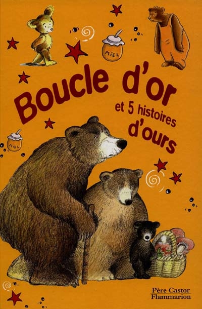 Boucle d'Or et 5 histoires d'ours