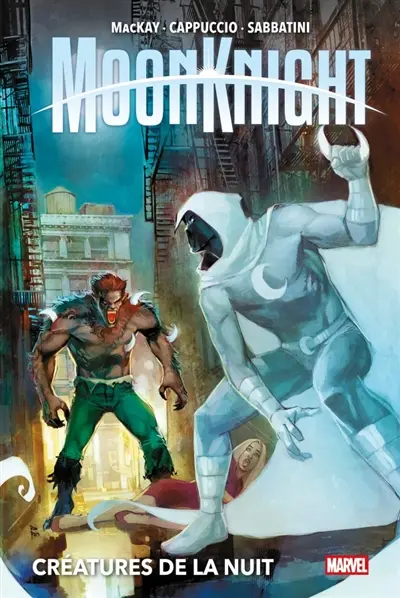 Moon Knight. Vol. 2. Créatures de la nuit