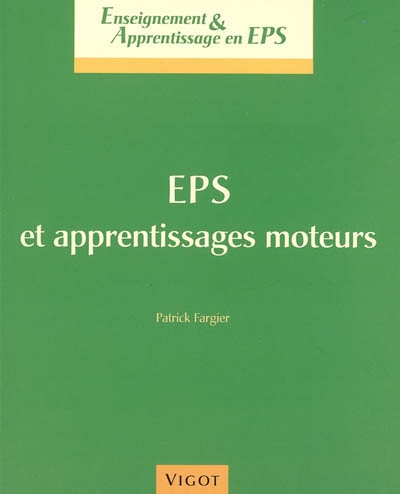 EPS et apprentissages moteurs