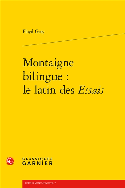 Montaigne bilingue : le latin des Essais