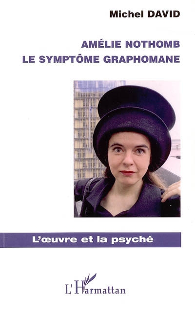 Amélie Nothomb : le symptôme graphomane