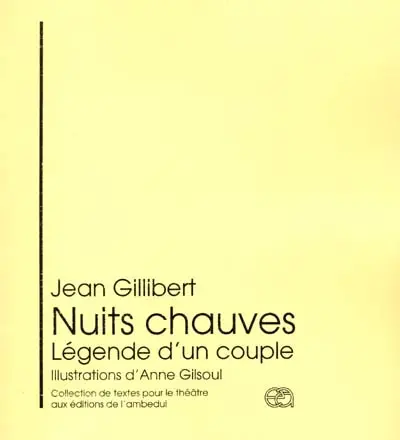 Nuits chauves : légende d'un couple