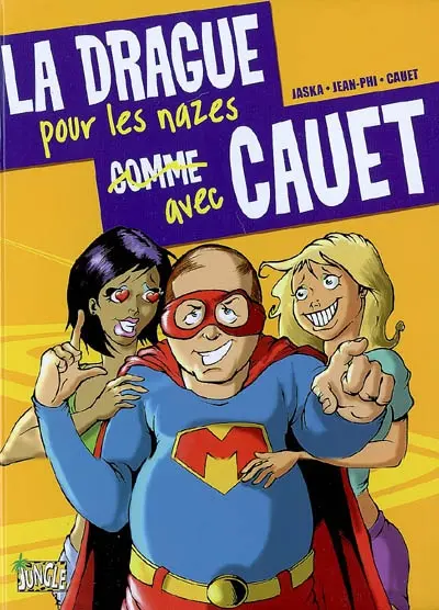 La drague pour les nazes avec Cauet