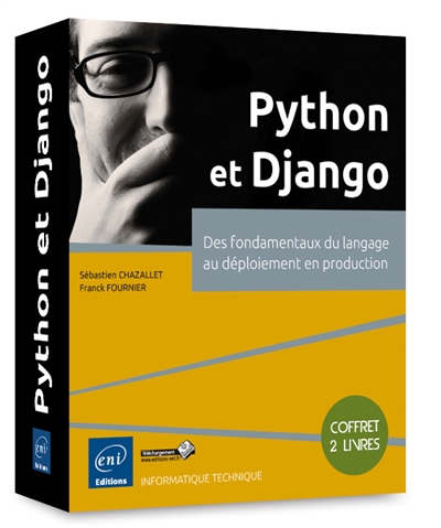 Python et Django : des fondamentaux du langage au déploiement en production : coffret 2 livres