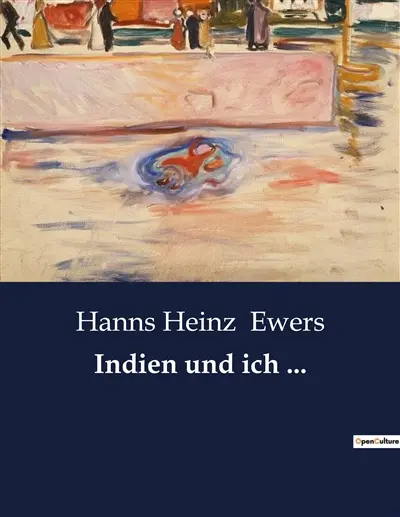 Indien und ich ... : Ein Abenteuer im Herzen des Amazonas